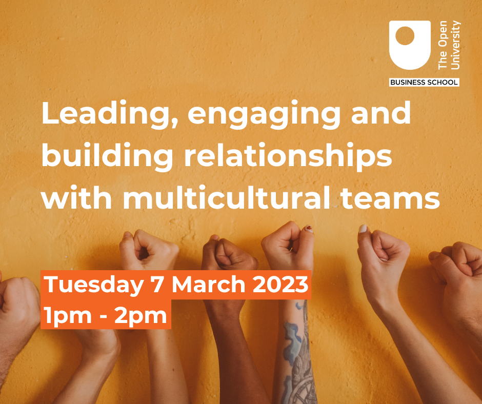 Leading, engaging and building relationships with multicultural teams Tuesday 7 March 2023 1pm - 2pm