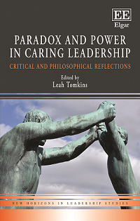 Front cover of Paradox and Power in Caring Leadership